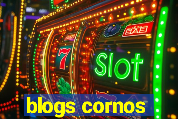 blogs cornos